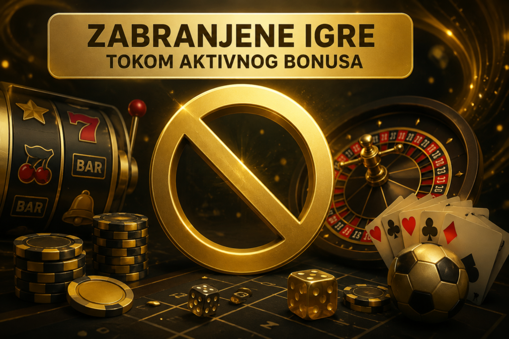 Zabranjene igre tokom aktivnog bonusa
